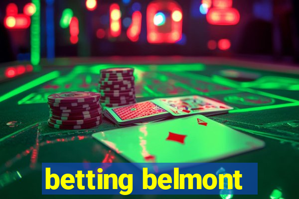 betting belmont