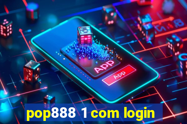 pop888 1 com login