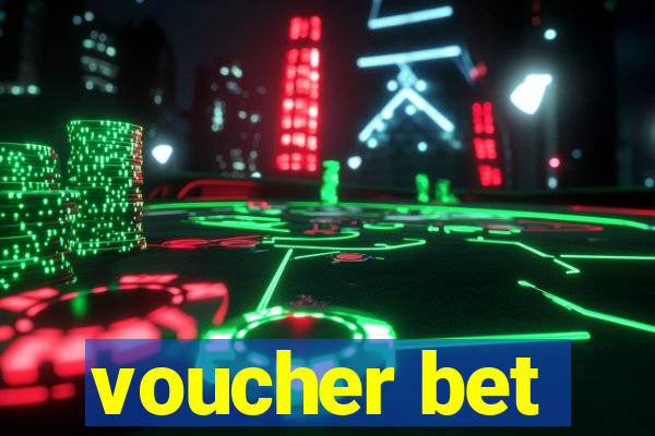 voucher bet