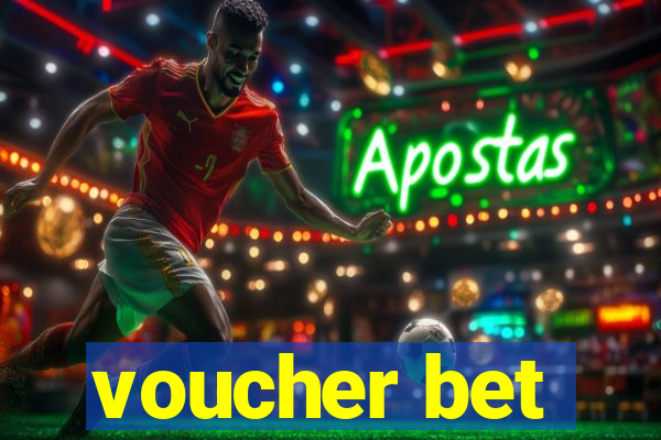 voucher bet