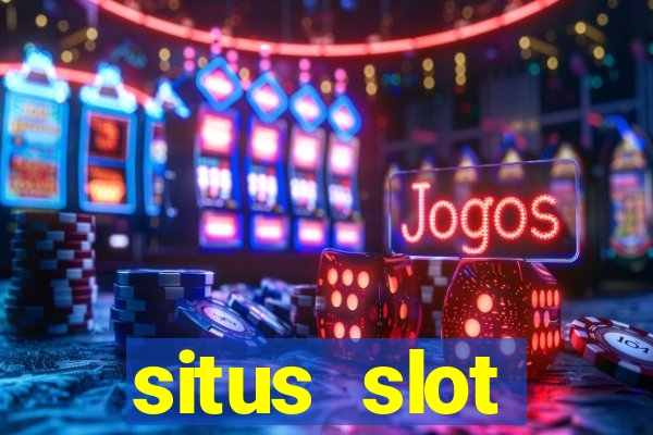 situs slot terpercaya di indonesia