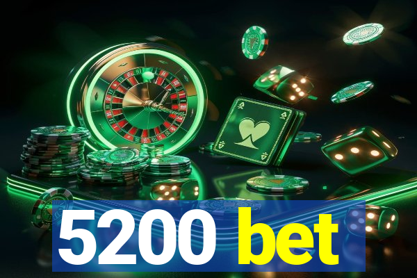 5200 bet