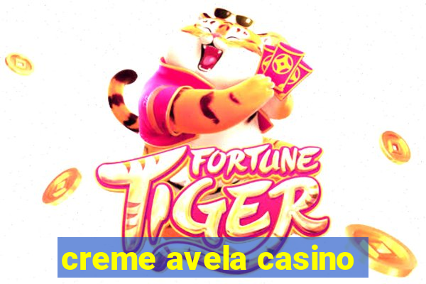 creme avela casino