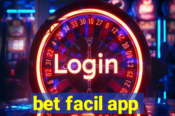 bet facil app