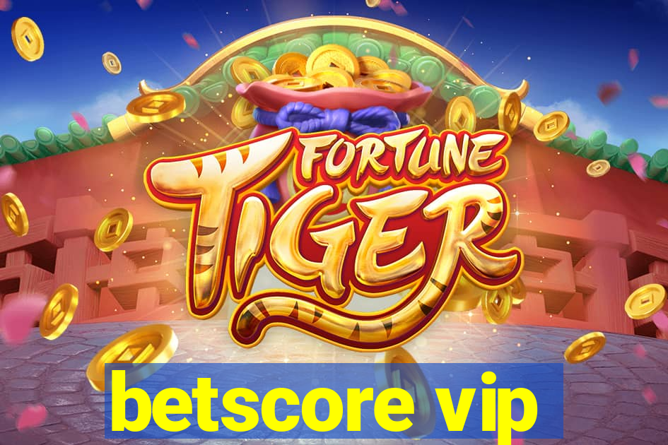 betscore vip