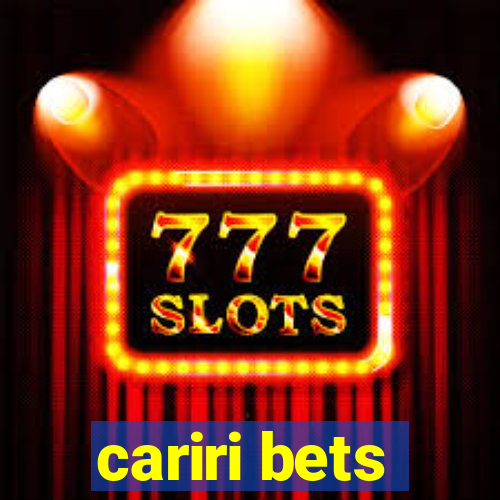 cariri bets