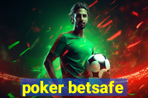 poker betsafe