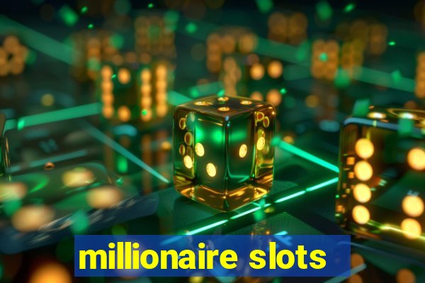 millionaire slots