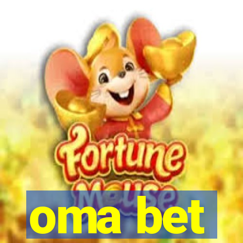 oma bet