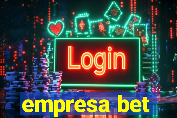 empresa bet