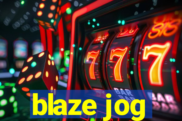 blaze jog