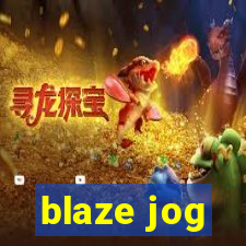 blaze jog