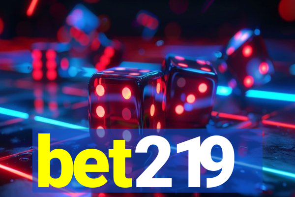 bet219