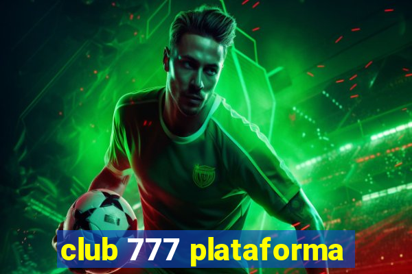 club 777 plataforma