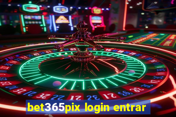 bet365pix login entrar