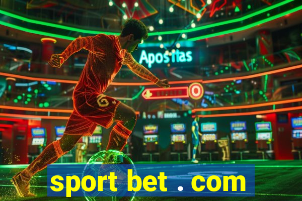 sport bet . com