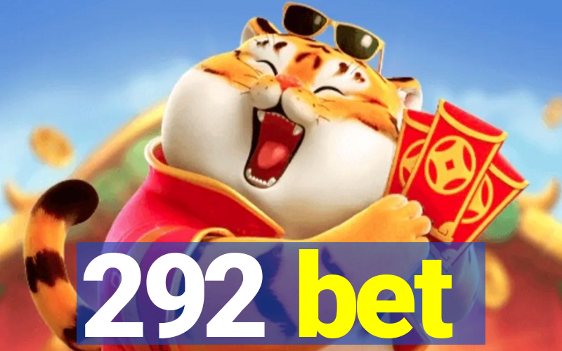 292 bet