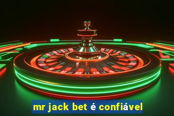 mr jack bet é confiável