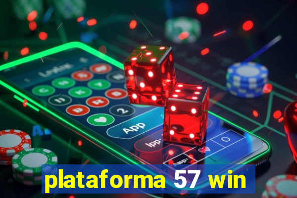 plataforma 57 win