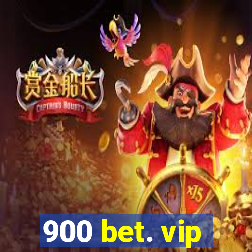 900 bet. vip