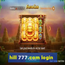 hill 777.com login