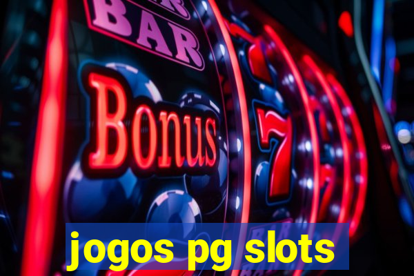 jogos pg slots