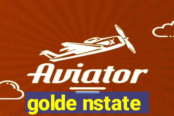 golde nstate