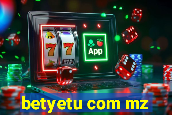 betyetu com mz