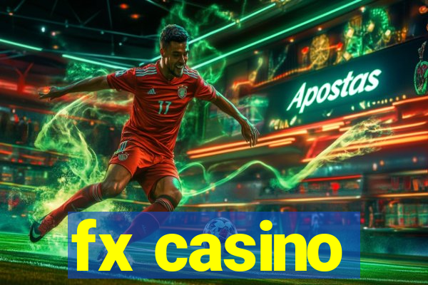 fx casino