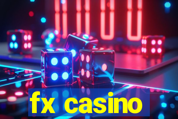 fx casino