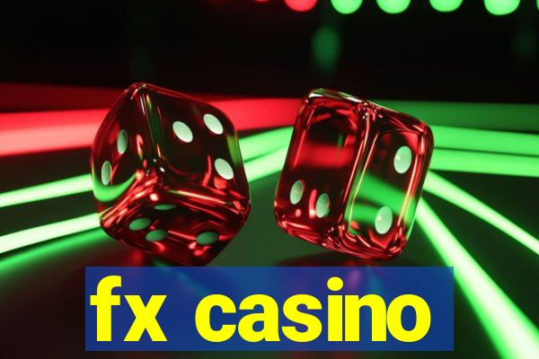 fx casino