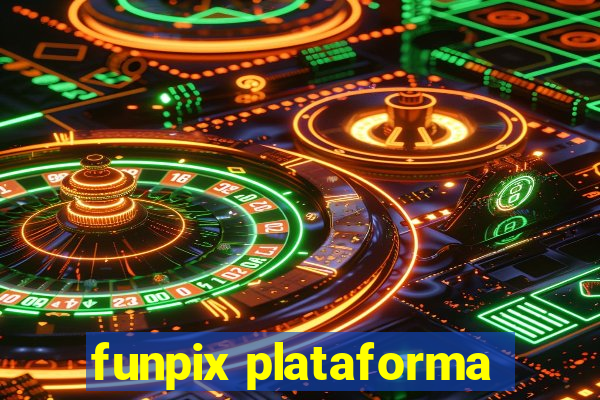 funpix plataforma