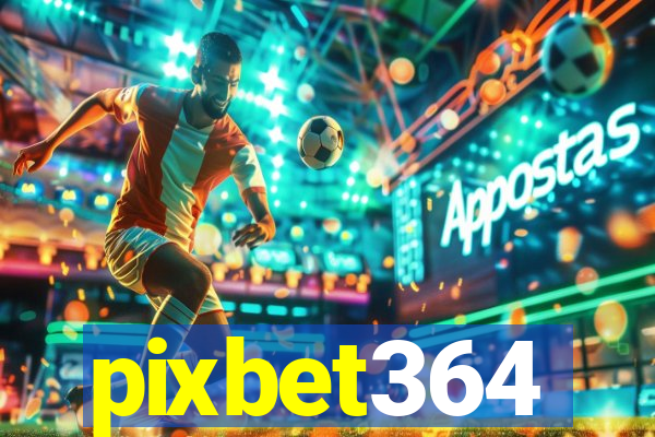 pixbet364