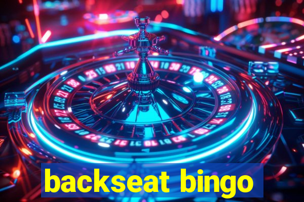 backseat bingo