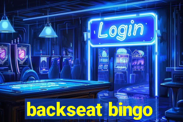 backseat bingo