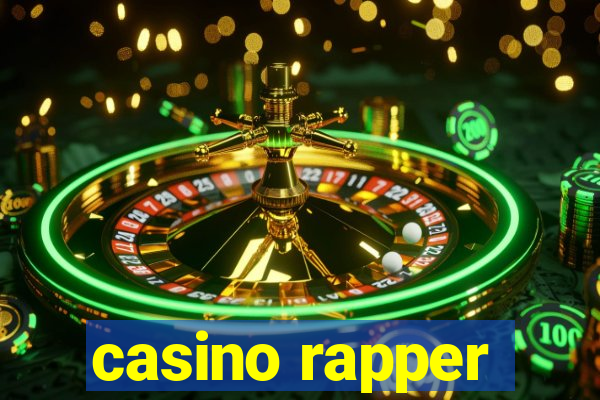 casino rapper