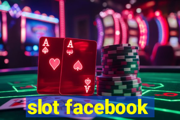 slot facebook