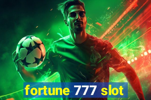 fortune 777 slot