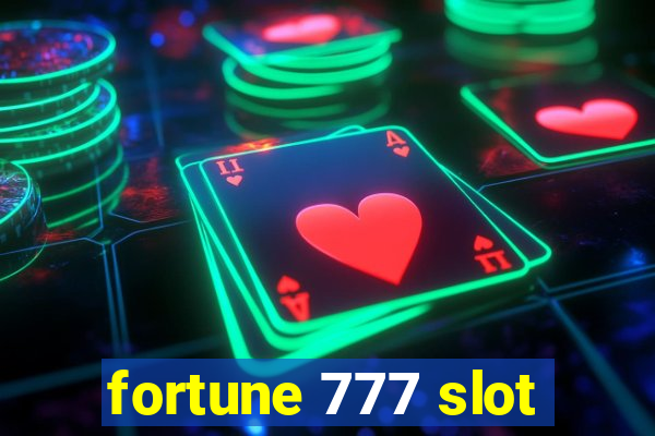 fortune 777 slot