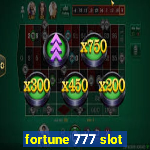 fortune 777 slot