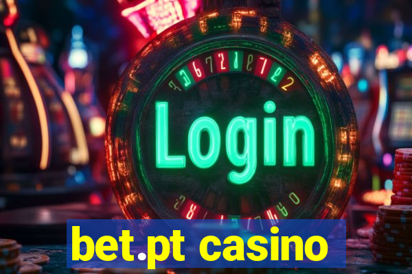 bet.pt casino