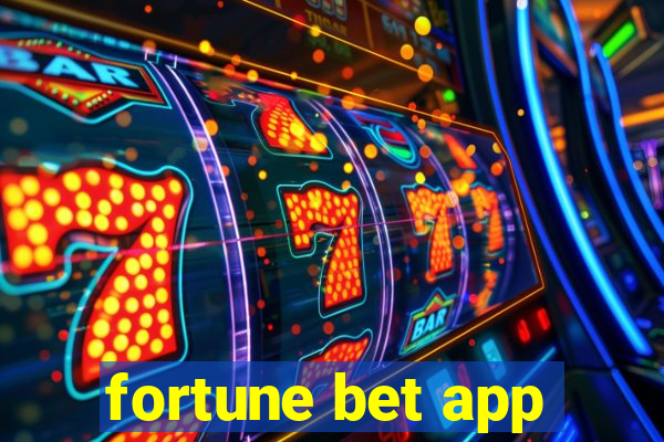 fortune bet app