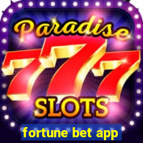 fortune bet app