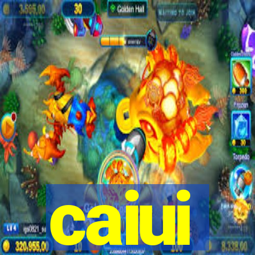 caiui