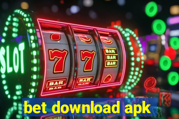 bet download apk