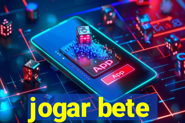 jogar bete