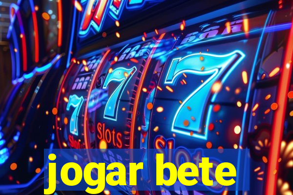 jogar bete