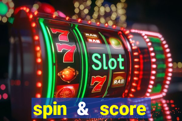 spin & score megaways slot