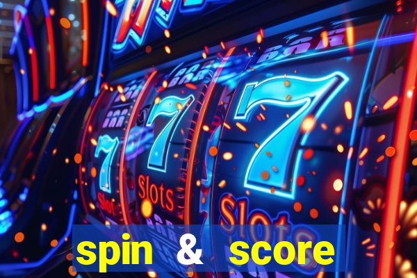 spin & score megaways slot