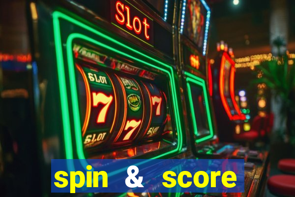 spin & score megaways slot